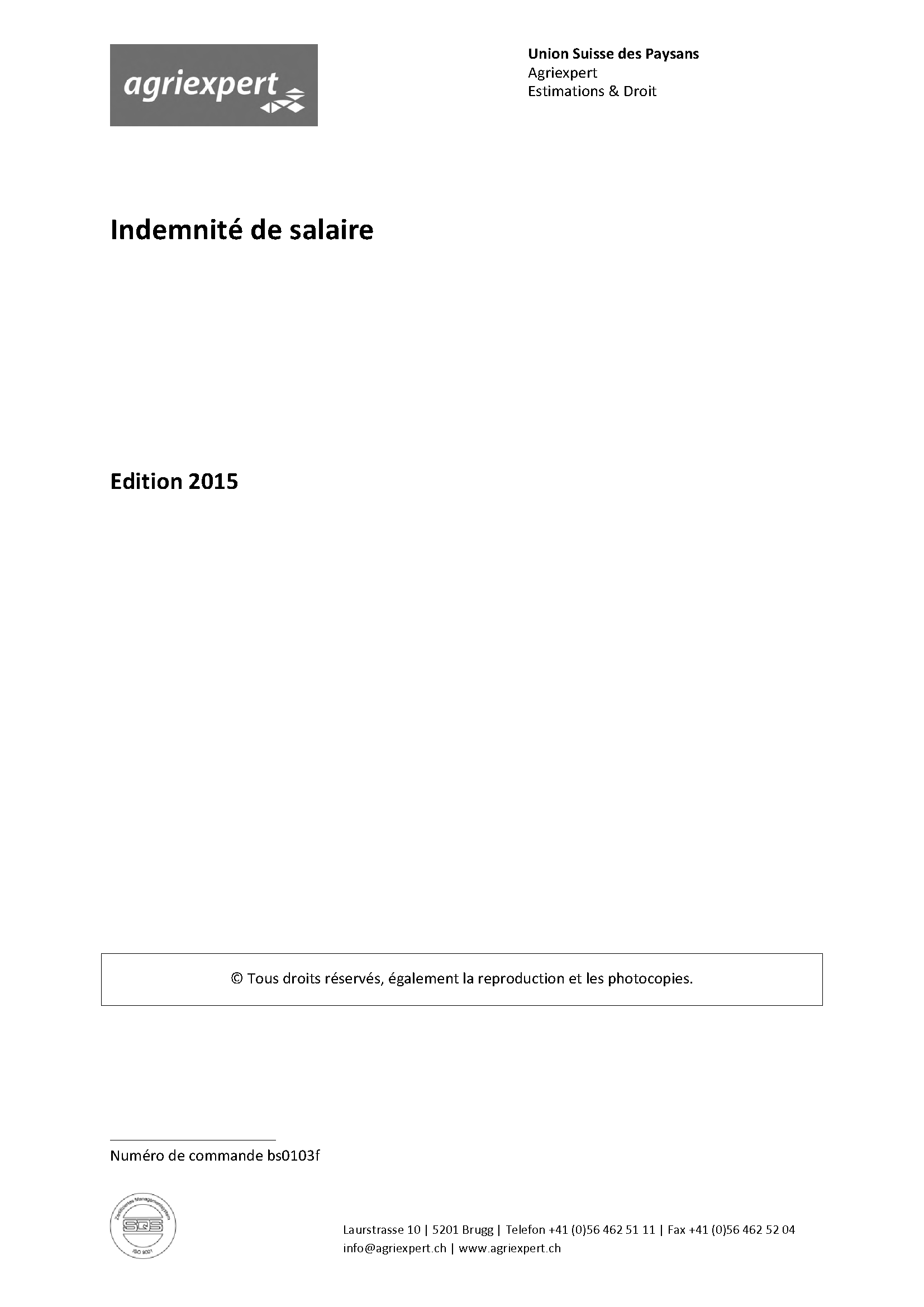 La brochure "Le droit au salaire minimum" dispose d'une couverture sobre de couleur jaune pastel avec une écriture noire. La page de titre ne contient rien d'autre que le titre, le logo d'Agriexpert et une indication sur l'interdiction de reproduction.