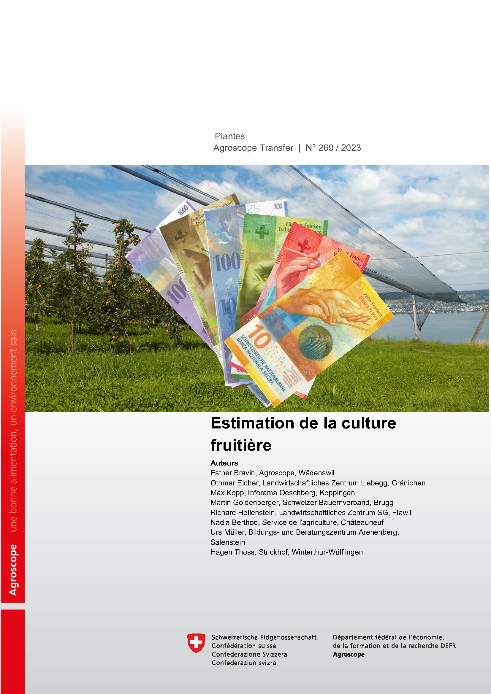 Sur la page de titre du guide d'estimation des cultures fruitières, on peut voir un verger de pommes. Différents billets de francs suisses se trouvent au centre, au-dessus de l'image. En outre, les auteurs et l'éditeur sont mentionnés.