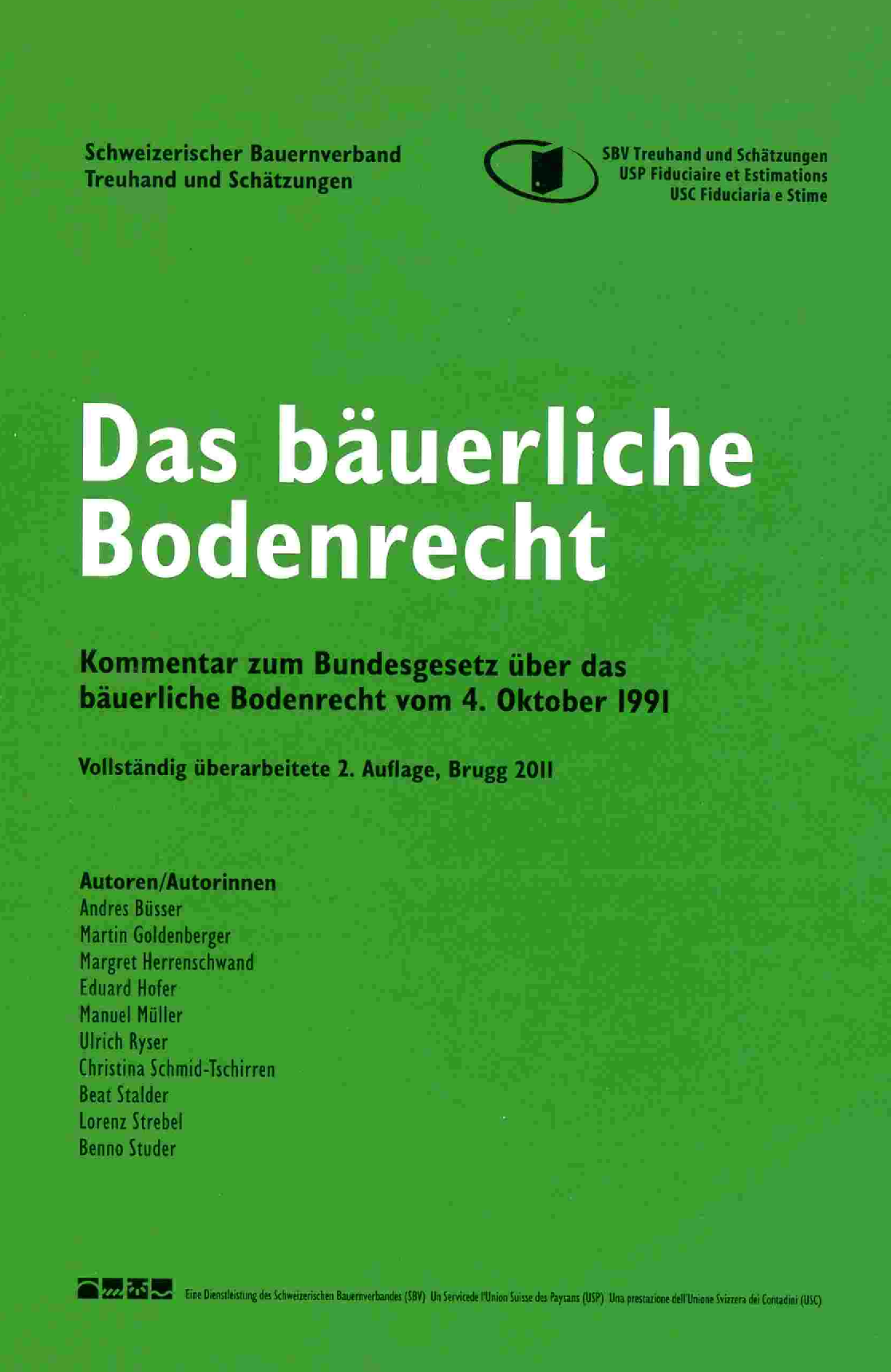 Das Titelblatt der zweiten Auflage des Nachschlagewerkes "Das bäuerliche Bodenrecht" ist grün und nennt die Autoren, den Titel, das Erscheinungsjahr 1995 und den Herausgeber.